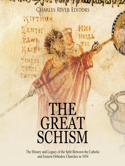 Title details for The Great Schism by Charles River Editors - Wait list